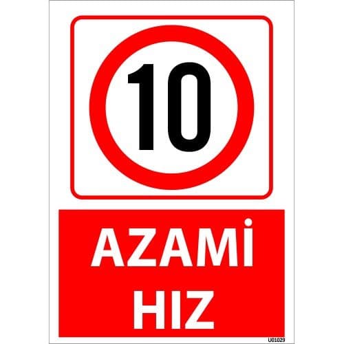10 Azami Hız Uyarı Levhası 25x35 cm
