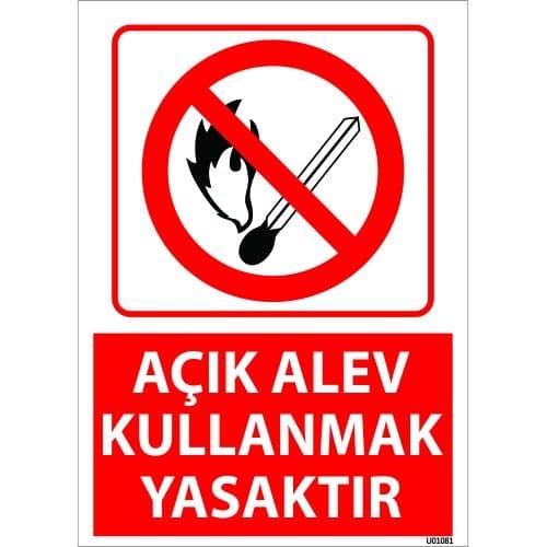 Açık Alev Kullanmak Yasaktır Uyarı Levhası 25x35 cm