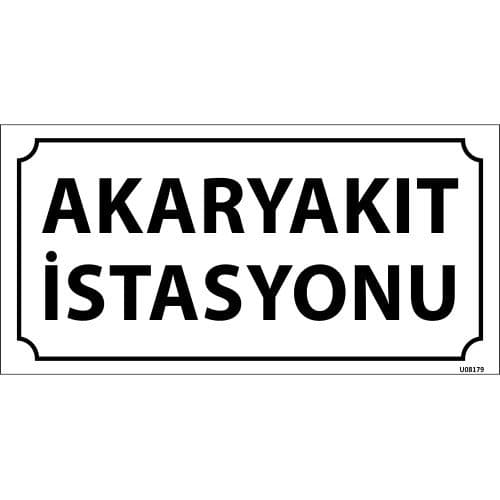 AkarYakıt İstasyonu Levhası 12x24cm