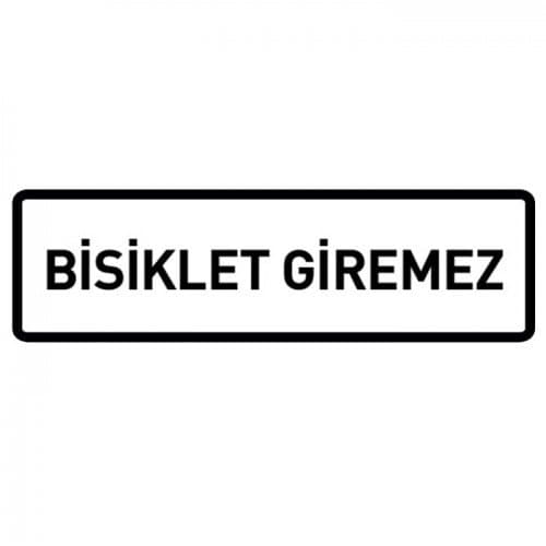 Bisiklet Giremez Levhası