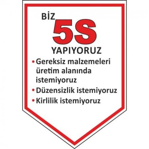 Biz 5S Yapıyoruz Levhası 25x35 cm