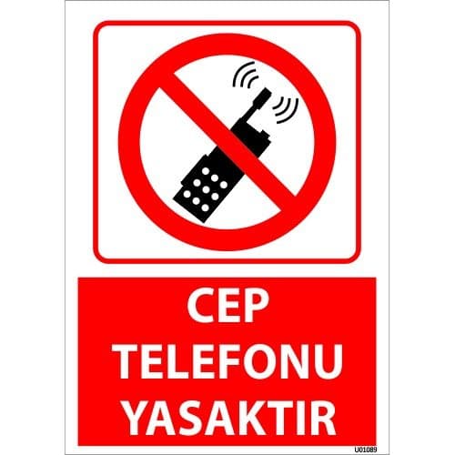 Cep Telefonu Yasaktır Uyarı Levhası 25x35 cm