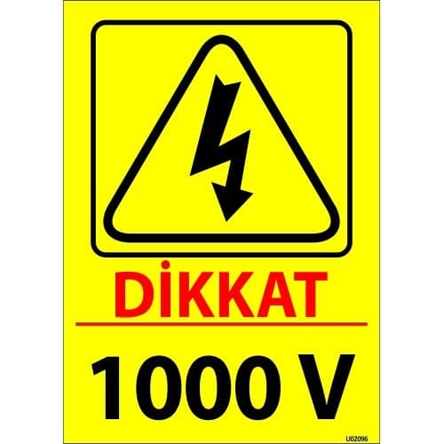 Dikkat 1000 V Levhası 25x35 cm