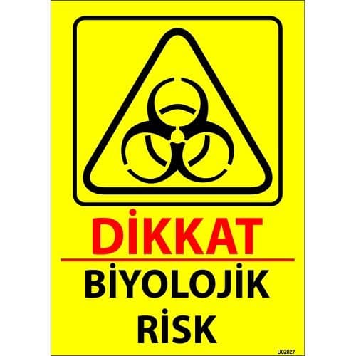 Dikkat Biyolojik Risk Levhası 25x35 cm