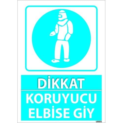 Dikkat Koruyucu Elbise Giy Levhası 25x35 cm