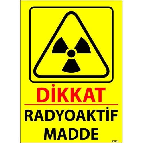 Dikkat Radyoaktif Madde Levhası 25x35 cm