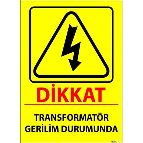 Dikkat Transformatör Gerilim Durumunda Levhası 25x35 cm