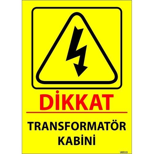 Dikkat Transformatör Kabini Levhası 25x35 cm