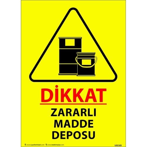 Dikkat Zararlı Madde Deposu Levhası 25x35 cm