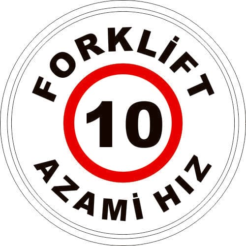 Forklift 10 Azami Hız Levhası 25x35 cm