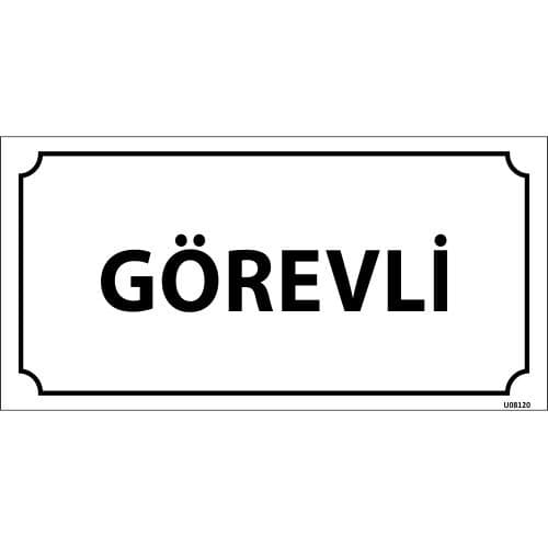 Görevli Levhası 12x24 cm