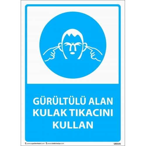 Gürültülü Alan Kulak Tıkacını Kullan Levhası 25x35 cm