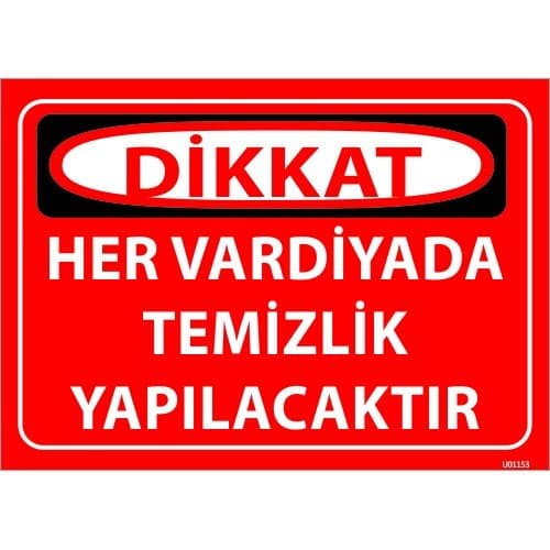 Her Vardiyada Temizlik Yapılacaktır Levhası 25x35 cm