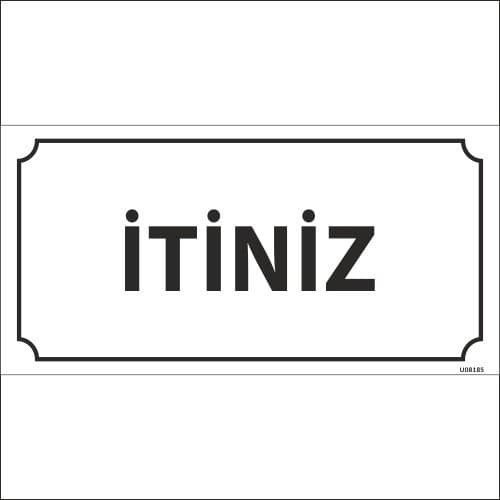 İtiniz Levhası 12x24 cm