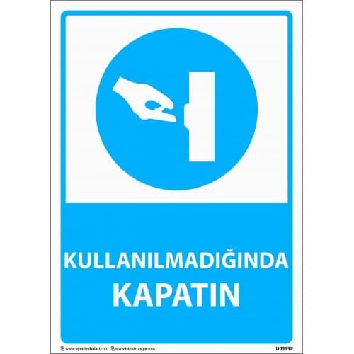 Kullanılmadığında Kapatın Levhası 25x35 cm