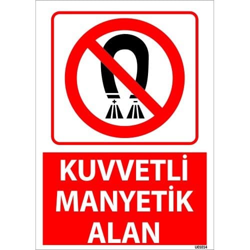 Kuvvetli Manyetik Alan Uyarı Levhası 25x35 cm