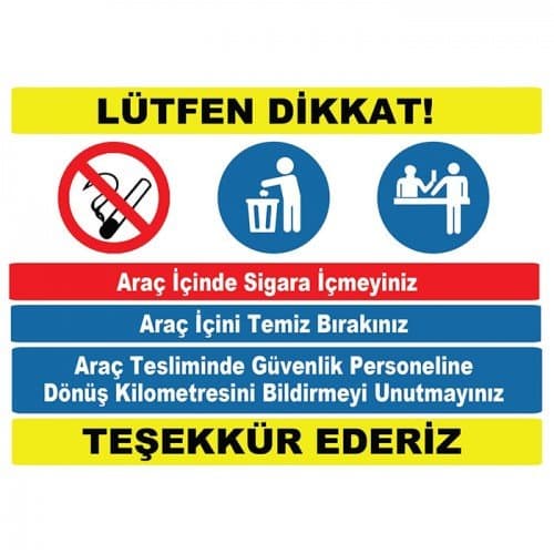 Lütfen Dikkat Araç İçinde Sigara İçmeyiniz Levhası
