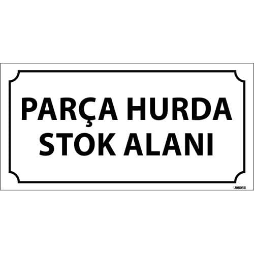 Parça Hurda Stok Alanı Levhası 12x24 cm