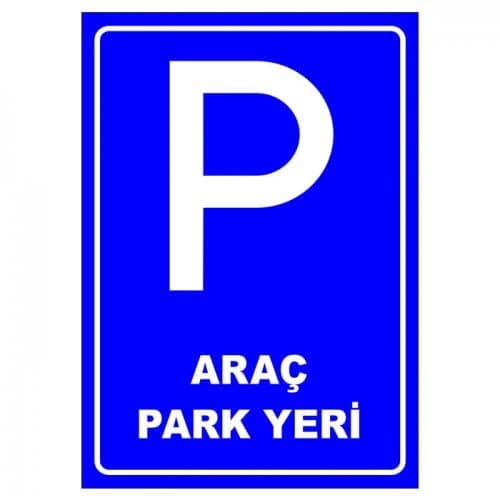 Park Yeri Levhası Park Alanı (P-134)