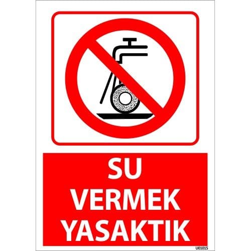 Su Vermek Yasaktır Uyarı Levhası 25x35 cm