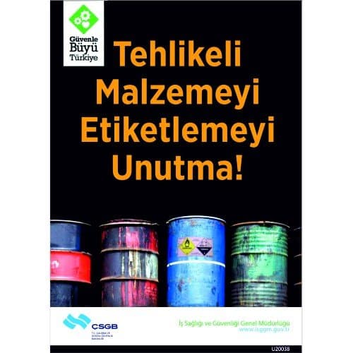 Tehlikeli Malzemeyi Etiketlemeyi Unutma Levhası 25x35 cm
