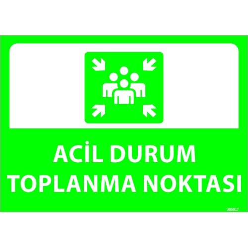 Acil Durum Toplanma Noktası Levhası 25x35 cm