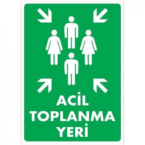Acil Toplanma Yeri Levhası Bilgilendirme Tabelası