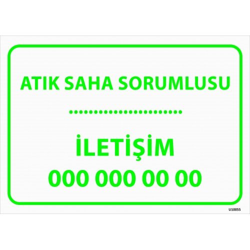 Atık Saha Sorumlusu Levhası 25x35 cm