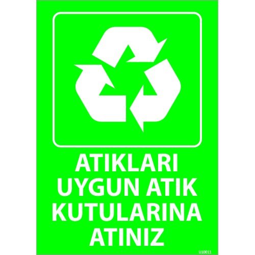 Atıkları Uygun Atık Kutularına Atınız Levhası 25x35 cm