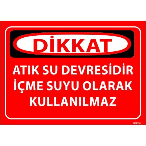 Atıksu Devresidir İçme Suyu Olarak Kullanılmaz Levhası 25x35 cm