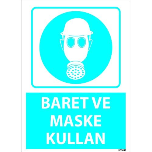 Baret Ve Maske Kullan Levhası 25x35 cm