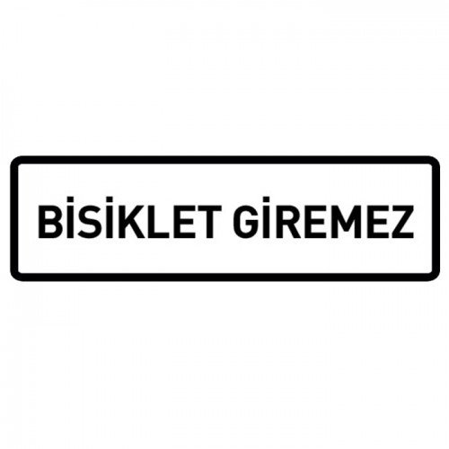 Bisiklet Giremez Levhası