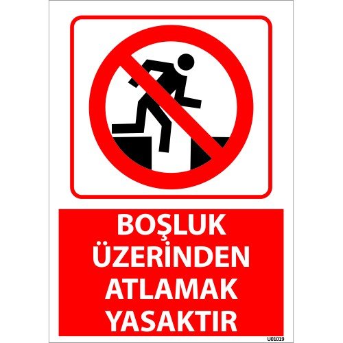 Boşluk Üzerinden Atlamak Yasaktır Uyarı Levhası 25x35 cm
