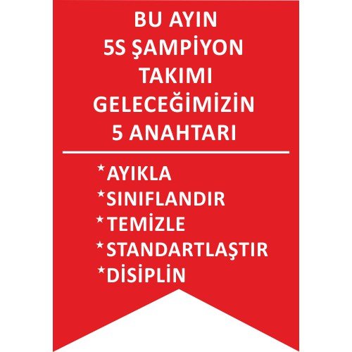 Bu Ayın 5S Şampiyon Takımı Geleceğimizin 5 Anahtarı Levhası 25x35 cm