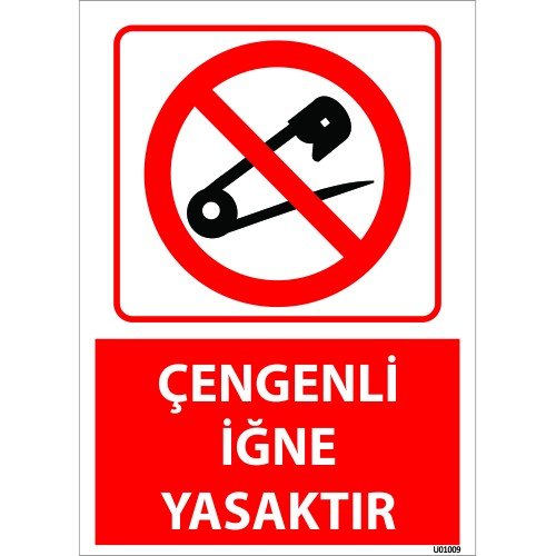Çengenli İğne Yasaktır Uyarı Levhası 25x35 cm