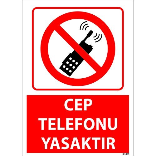 Cep Telefonu Yasaktır Uyarı Levhası 25x35 cm