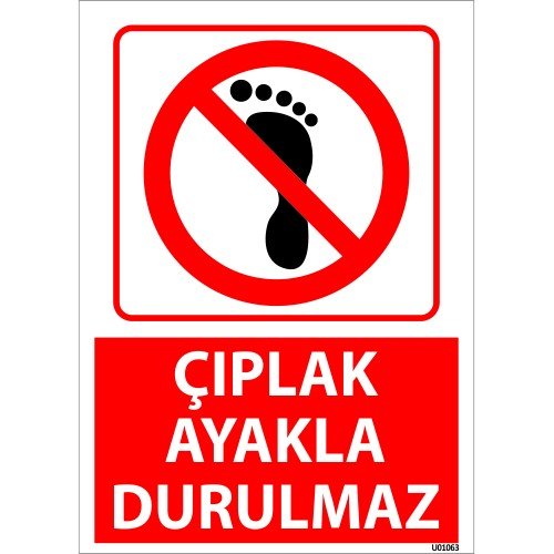 Çıplak Ayakla Durulmaz Uyarı Levhası 25x35 cm