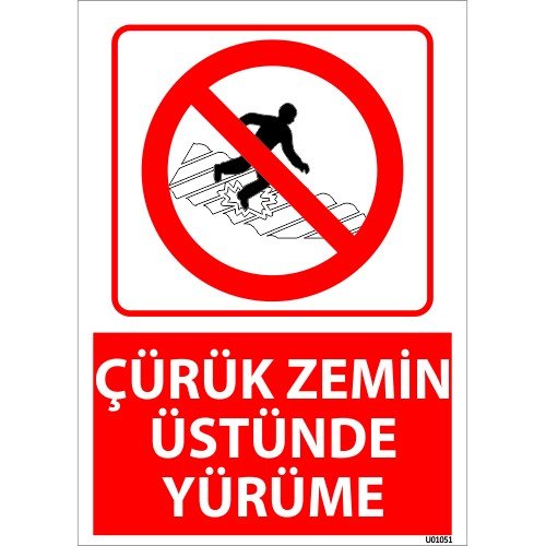 Çürük Zemin Üstünde Yürüme Uyarı Levhası 25x35 cm