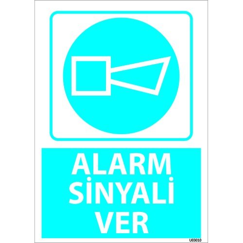 Dikkat Alarm Sinyali Ver Levhası 25x35 cm