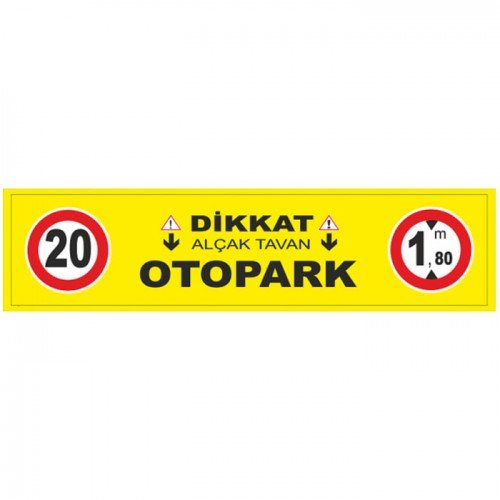 Dikkat Alçak Tavan Levhası