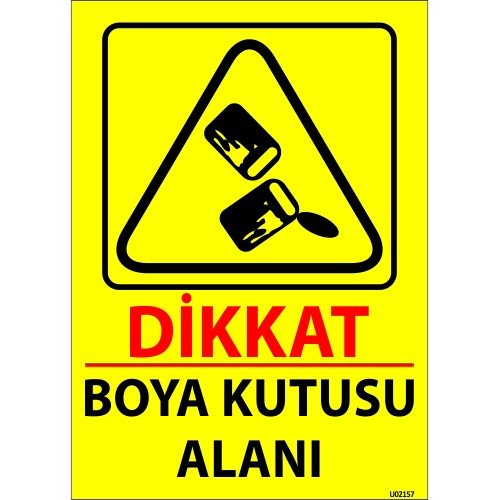 Dikkat Boya Kutusu Alanı Levhası 25x35 cm