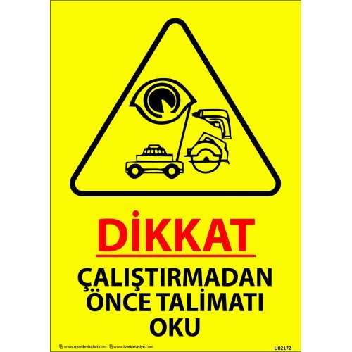 Dikkat Çalıştırmadan Önce Talimatı Oku Levhası 25x35 cm