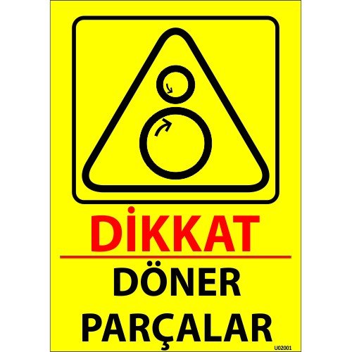 Dikkat Döner Parçalar Levhası 25x35 cm