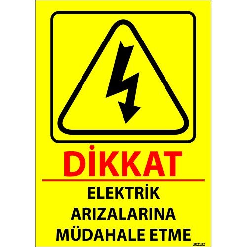 Dikkat Elektrik Arızalarına Müdahale Etme Levhası 25x35 cm