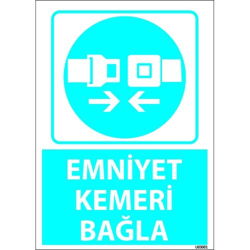 Dikkat Emniyet Kemeri Bağla Levhası 25x35 cm