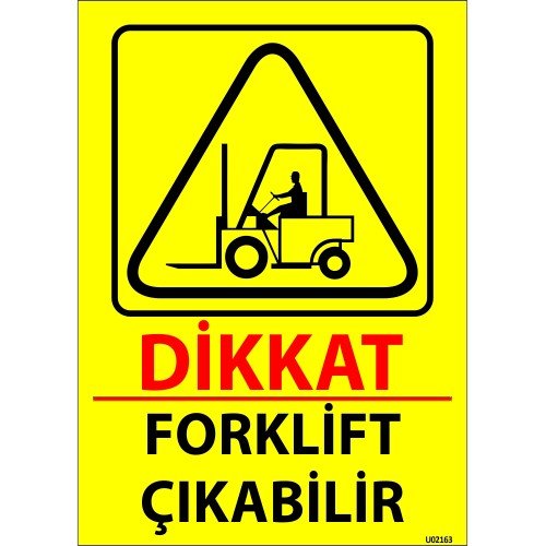 Dikkat Forklift Çıkabilir Levhası 25x35 cm
