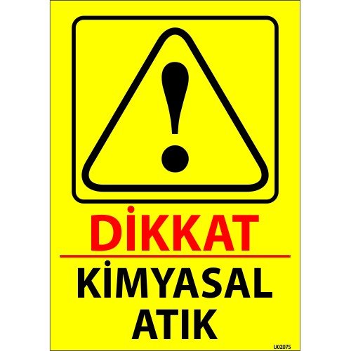 Dikkat Kimyasal Atık Levhası 25x35 cm