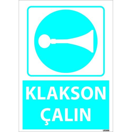 Dikkat Klakson Çalın Levhası 25x35 cm