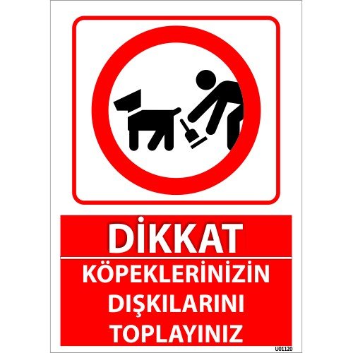 Dikkat Köpeklerinizin Dışkılarını Toplayınız Levhası 25x35 cm