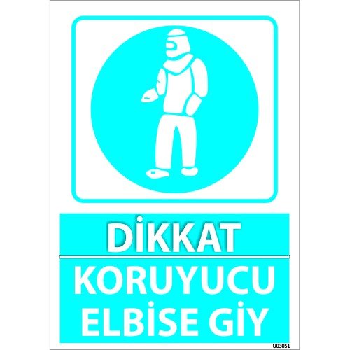 Dikkat Koruyucu Elbise Giy Levhası 25x35 cm